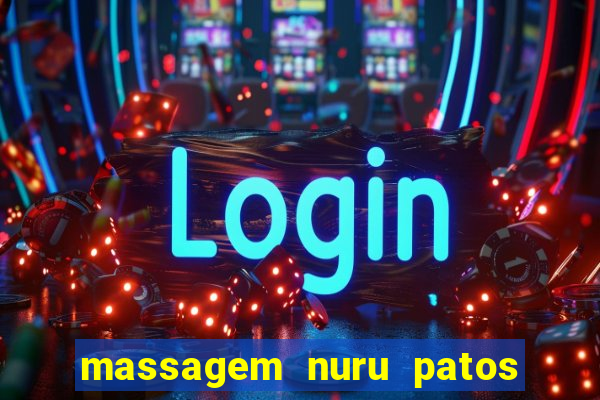 massagem nuru patos de minas